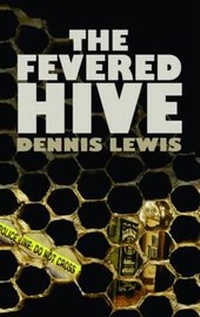 Enlarge image Cover: The Fevered Hive - Accent Press Ltd