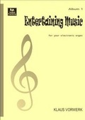 Cover: Entertaining Music: Album 1 - Hiclarity Publishing