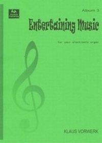 Abbildung von: Entertaining Music: Album 3 - Hiclarity Publishing