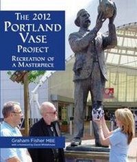 Enlarge image Cover: The 2012 Portland Vase Project - Sparrow Publishing