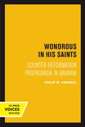Cover: Wondrous in His Saints - University of California Press