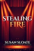 Cover: Stealing Fire - Covfefe Press