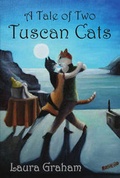 Cover: A Tale of Two Tuscan Cats - Brighthouse Publications