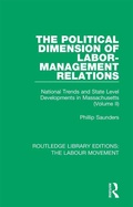 Cover: The Political Dimension of Labor-Management Relations - Routledge