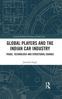 Abbildung von: Global Players and the Indian Car Industry - Routledge Cavendish
