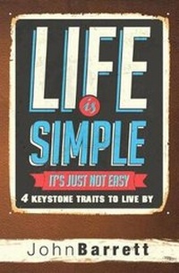 Enlarge image Cover: Life Is Simple It's Just Not Easy - John Barrett Company