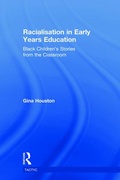 Cover: Racialisation in Early Years Education - Routledge