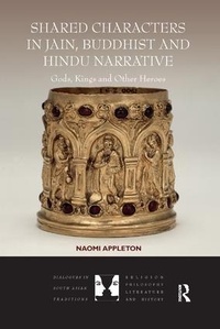 Bild vergrößern Bild: Shared Characters in Jain, Buddhist and Hindu Narrative - Routledge