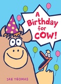 Cover: Birthday for Cow! - Clarion Books