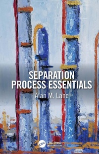 Abbildung von: Separation Process Essentials - CRC Press