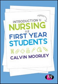 Abbildung von: Introduction to Nursing for First Year Students - Learning Matters Ltd