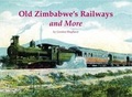 Cover: Old Zimbabwe's Railways and More - Stenlake Publishing