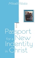 Cover: Passport for a new identity in Christ - BoD - Books on Demand