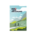 Cover: Run The Alps Switzerland - Helvetiq