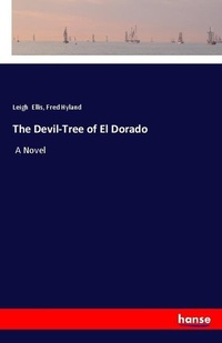 Enlarge image Cover: The Devil-Tree of El Dorado - Hansebooks