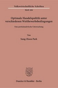 Abbildung von: Optimale Handelspolitik unter verschiedenen Wettbewerbsbedingungen - fibre
