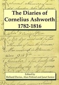 Cover: The Diaries of Cornelius Ashworth 1782-1816 - Hebden Bridge Local History Society
