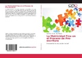 Cover: La Motricidad Fina en el Proceso de Pre-escritura - Editorial Academica Espanola