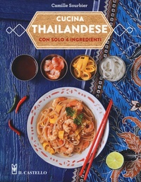 Abbildung von: Cucina thailandese con solo 4 ingredienti - Cucina;Il Castello