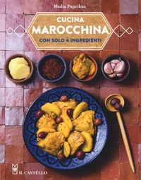 Abbildung von: Cucina marocchina con solo 4 ingredienti - Cucina;Il Castello