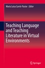 Cover: Teaching Language and Teaching Literature in Virtual Environments - Springer