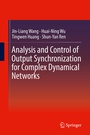 Cover: Analysis and Control of Output Synchronization for Complex Dynamical Networks - Springer