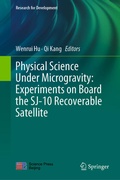 Cover: Physical Science Under Microgravity: Experiments on Board the SJ-10 Recoverable Satellite - Springer