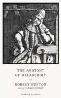 Cover: The Anatomy of Melancholy - Penguin Books Ltd