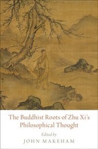 Abbildung von: The Buddhist Roots of Zhu Xi's Philosophical Thought - OUP eBook