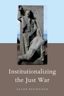 Cover: Institutionalizing the Just War - OUP eBook