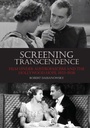 Cover: Screening Transcendence - Indiana University Press