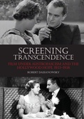 Cover: Screening Transcendence - Indiana University Press