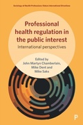 Cover: Professional Health Regulation in the Public Interest - Policy Press