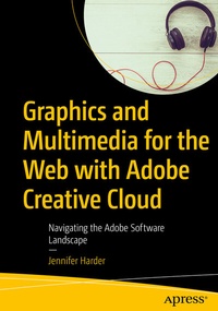 Abbildung von: Graphics and Multimedia for the Web with Adobe Creative Cloud - Apress