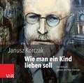 Cover: Wie man ein Kind lieben soll - Vandenhoeck & Ruprecht