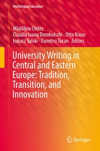 Enlarge image Cover: University Writing in Central and Eastern Europe: Tradition, Transition, and Innovation - Springer