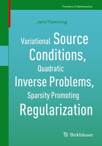 Abbildung von: Variational Source Conditions, Quadratic Inverse Problems, Sparsity Promoting Regularization - Birkhäuser