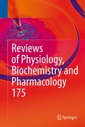 Cover: Reviews of Physiology, Biochemistry and Pharmacology, Vol. 175 - Springer