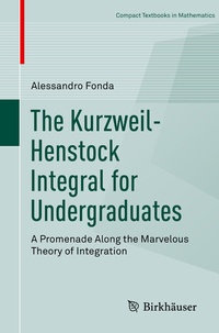 Abbildung von: The Kurzweil-Henstock Integral for Undergraduates - Birkhäuser