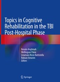 Abbildung von: Topics in Cognitive Rehabilitation in the TBI Post-Hospital Phase - Springer