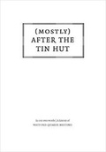 Cover: (Mostly) After the Tin Hut - Watford Quaker Meeting