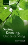 Cover: Seeing, Knowing, Understanding - OUP eBook