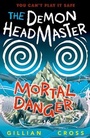 Cover: The Demon Headmaster: Mortal Danger - Oxford University Press