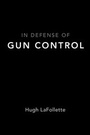 Cover: In Defense of Gun Control - OUP eBook