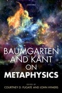 Cover: Baumgarten and Kant on Metaphysics - OUP eBook