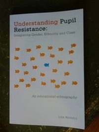 Enlarge image Cover: Understanding Pupil Resistance - Integrating Gender, Ethnicity and Class: an Educational Ethnography - E&E Publishing