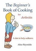 Cover: The Beginner's Book of Cooking for Arthritis - Railway Cat Creations
