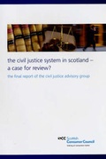 Cover: The Justice System in Scotland - A Case for Review - Scottish Consumer Council