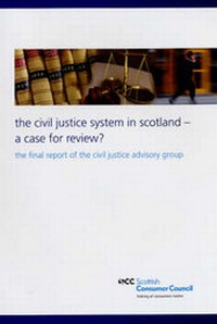 Enlarge image Cover: The Justice System in Scotland - A Case for Review - Scottish Consumer Council