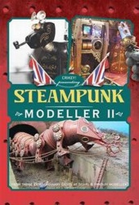 Enlarge image Cover: Steampunk Modeller II - Happy Medium Press